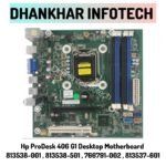 HP ProDesk 406 G1 Desktop Motherboard LGA1150 DDR3 813538-001