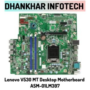 Lenovo V530 MT Desktop Motherboard ASM-01LM397 LGA1151 DDR4