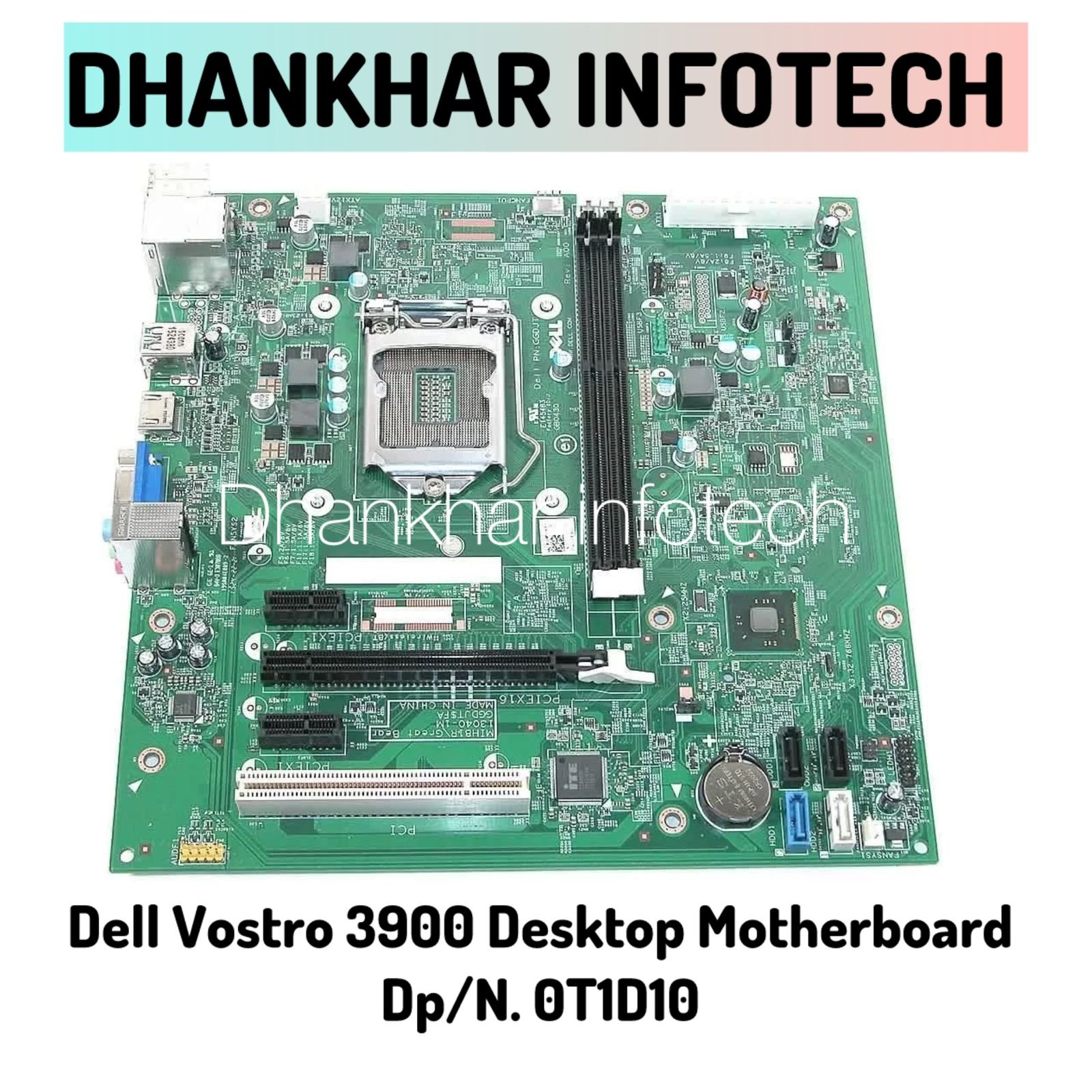 Dell Vostro 3900 Desktop Motherboard | DP/N 0T1D10